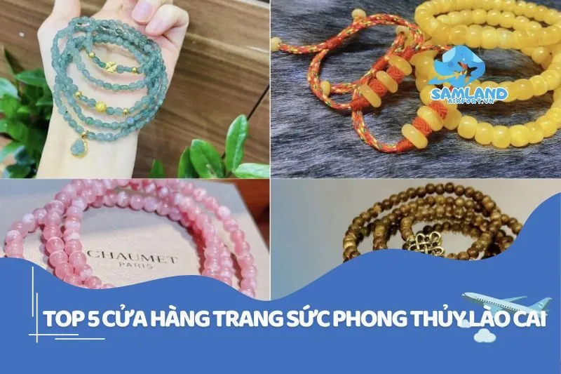 Top 5 Cửa Hàng Trang Sức Phong Thủy Lào Cai