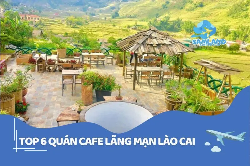 Ghim ngay 6 quán cafe lãng mạn Lào Cai cho Valentine 2025