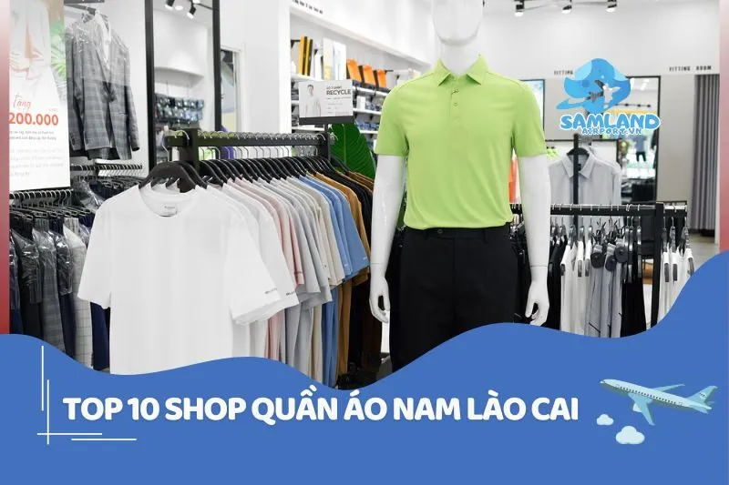 Top 10 Shop Quần Áo Nam Lào Cai