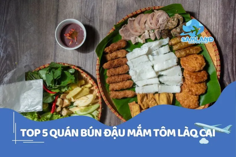 Top 5 Quán Bún Đậu Lào Cai Đậm Chất Hà Nội