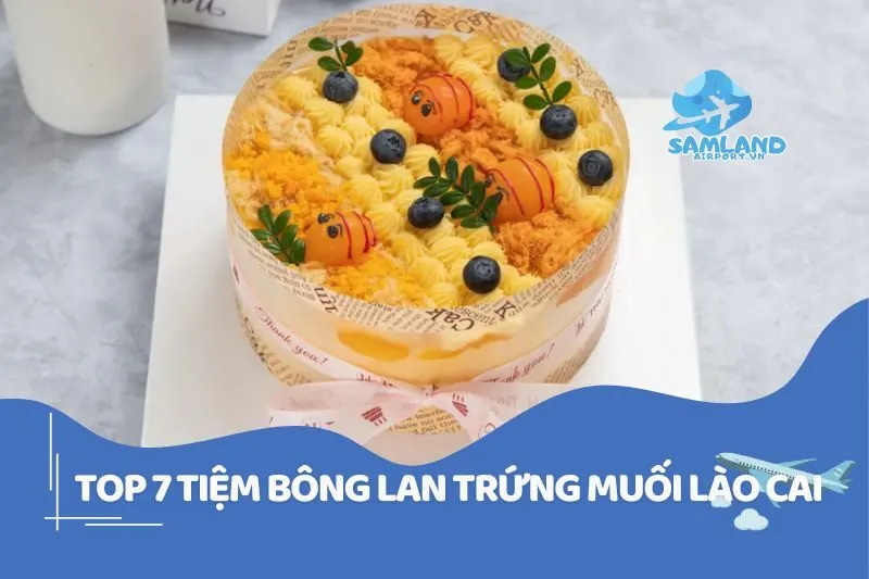 Top 7 tiệm bán bông lan trứng muối Lào Cai
