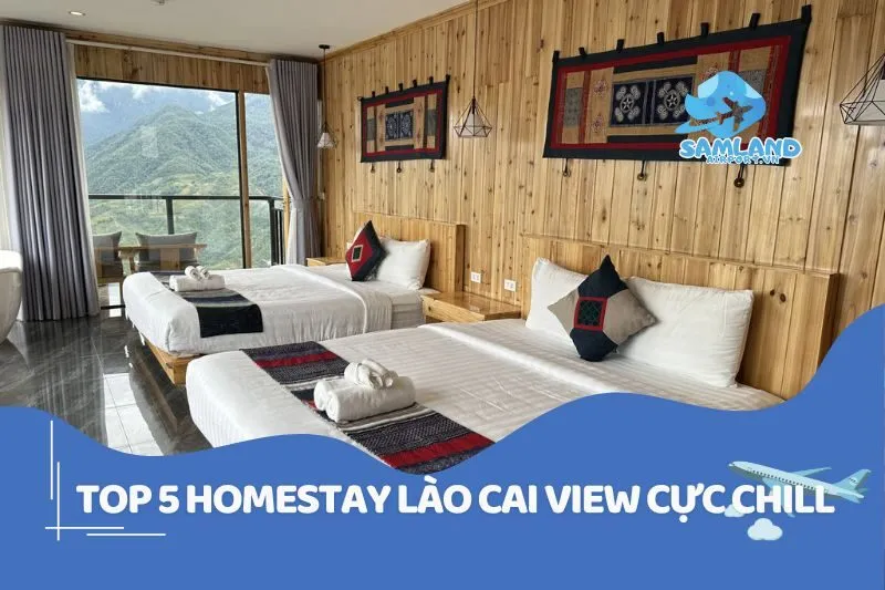 Top homestay Lào Cai nổi bật với view cực chill 2025