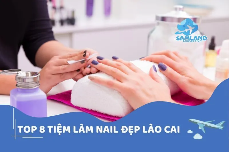 Top tiệm làm nail đẹp Lào Cai: Đến là mê, làm là chill 2025