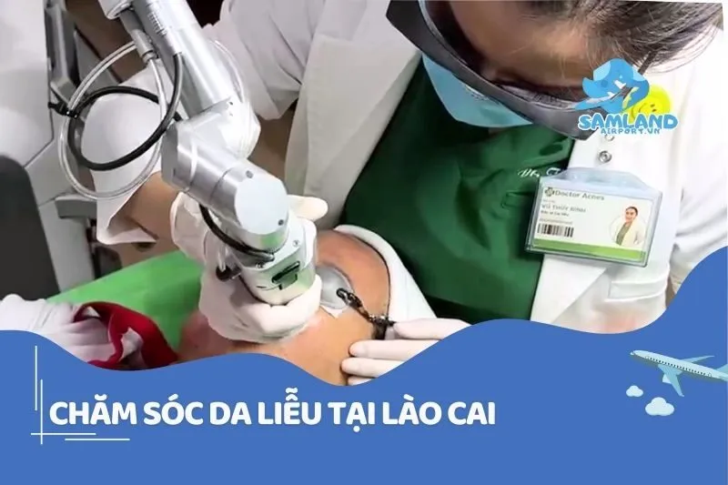 CHĂM SÓC DA LIỄU TẠI LÀO CAI