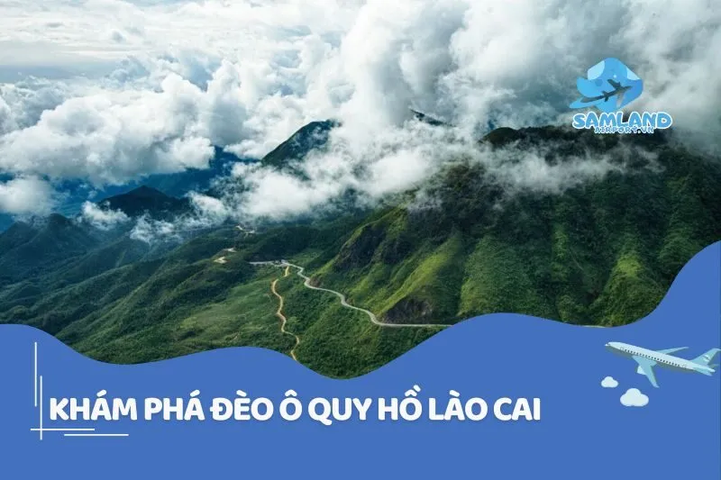 Khám phá đèo Ô Quy Hồ Lào Cai