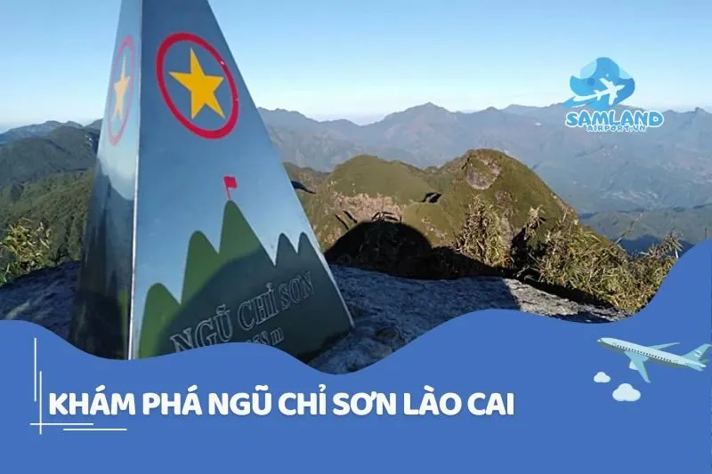 Khám phá Ngũ Chỉ Sơn Lào Cai