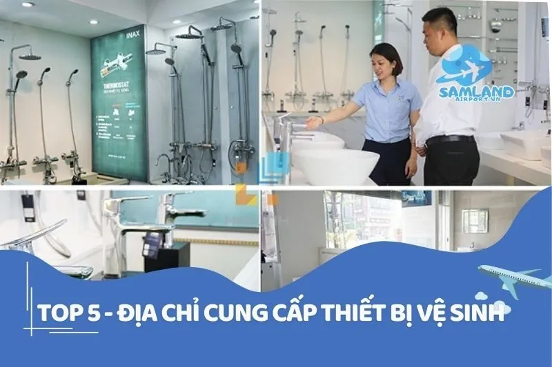 TOP 5 - Địa Chỉ Cung Cấp Thiết Bị Vệ Sinh