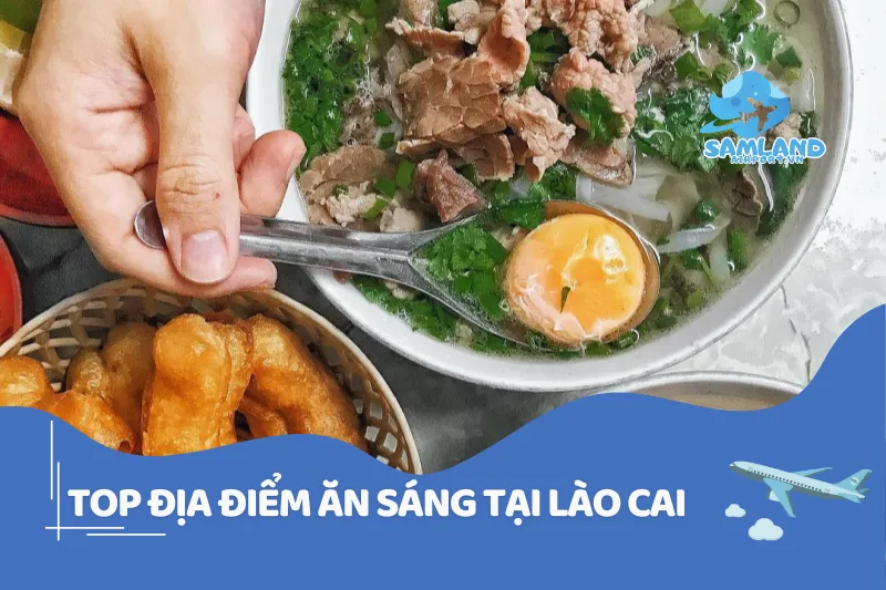Top địa điểm ăn sáng tại lào cai