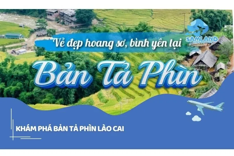 Khám Phá Bản Tả Phìn Lào Cai