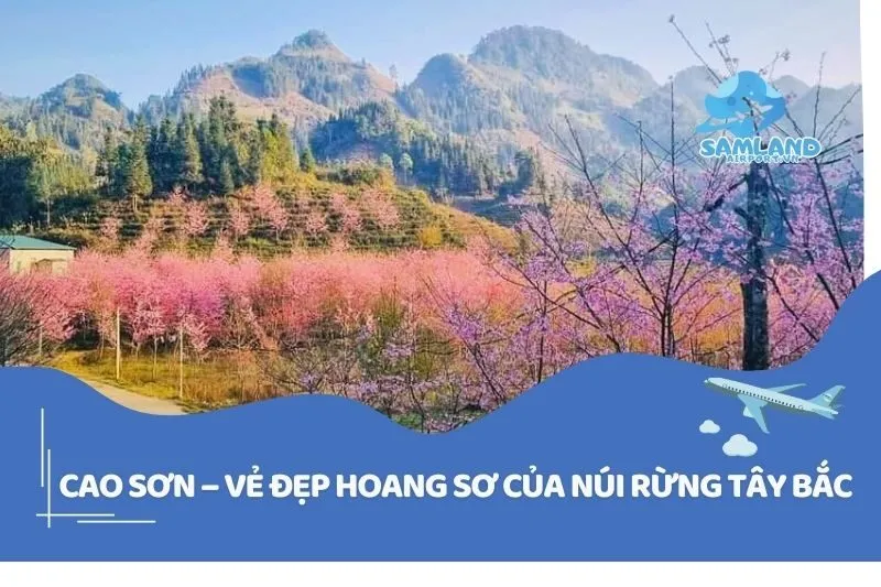 Khám Phá Thiên Nhiên Du Lịch, Văn Hóa Cao Nguyên Cao Sơn Lào Cai