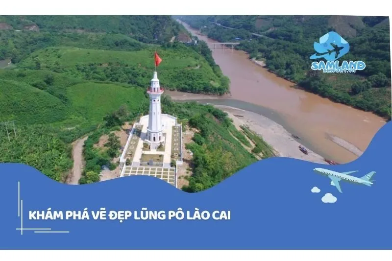 Khám Phá Vẽ Đẹp Lũng Pô Lào Cai